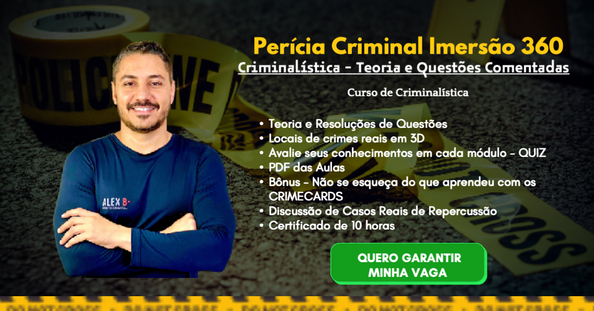 Perícia Criminal Imersão 360 - Seu primeiro passo para se tornar Perito Criminal